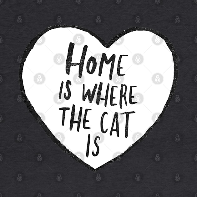 Home Is Where The Cat Is by Me And The Moon